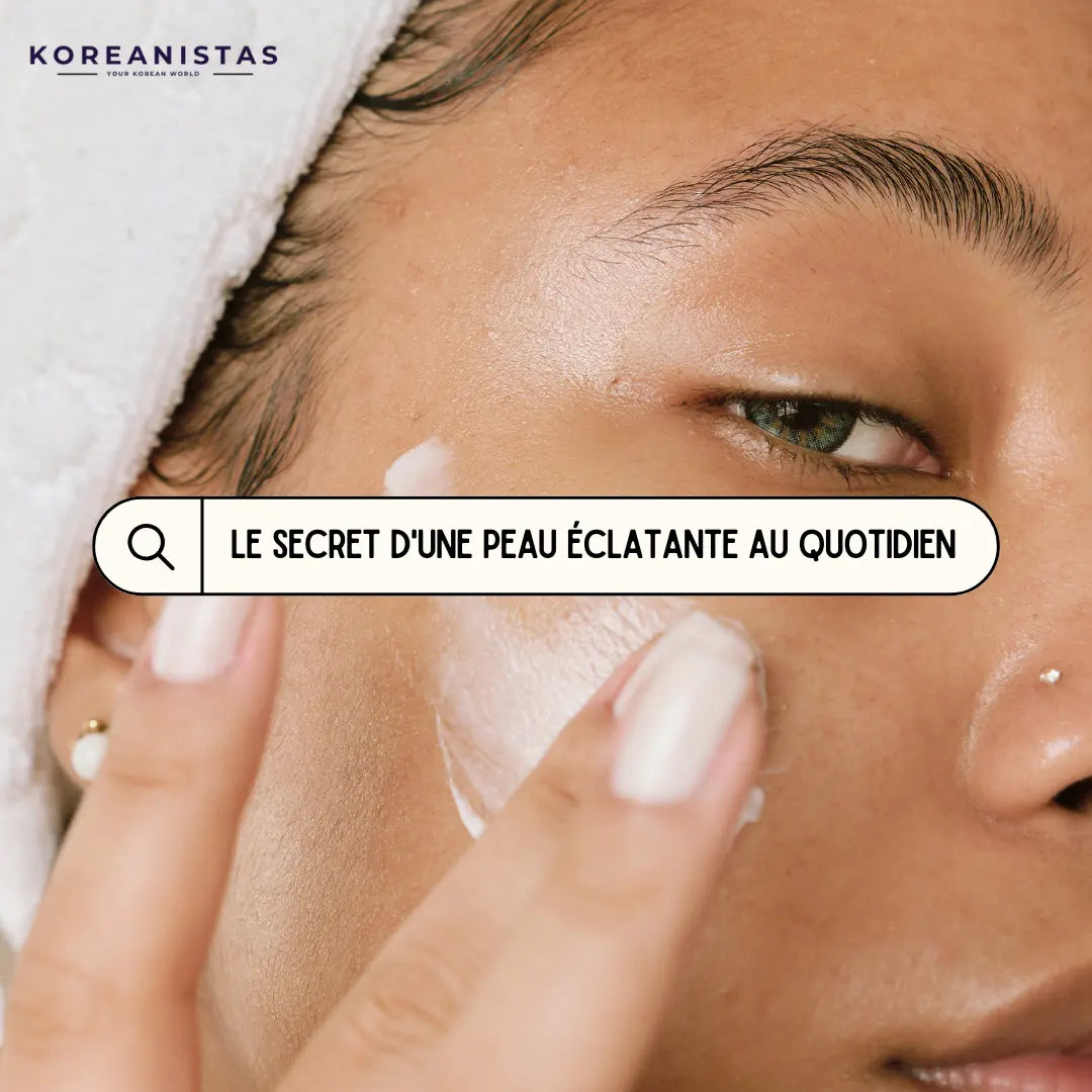 Une-Routine-de-Soin-de-la-Peau-Efficace KOREANISTAS